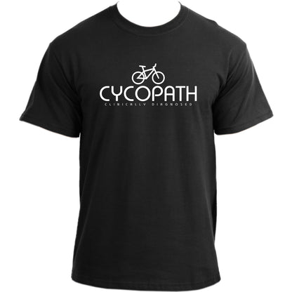 Cycopath T Shirt I Funny Cycling T Shirt I Cycling Shirt I Bike Bicycle Shirt